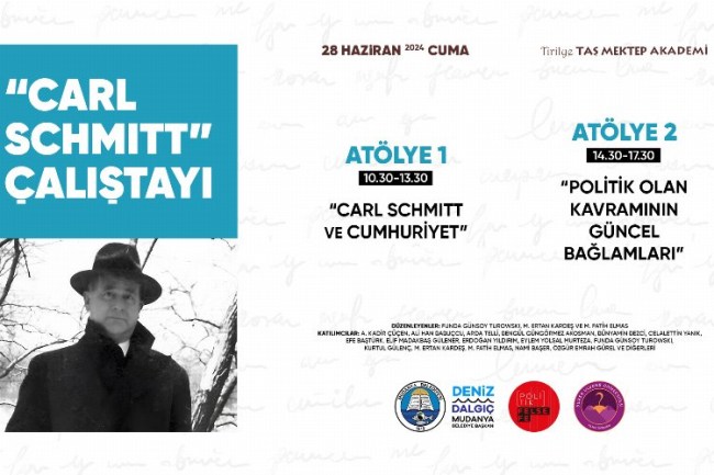 Tirilye Taş Mektep, Carl Schmıtt Çalıştayı'na ev sahipliği yapacak