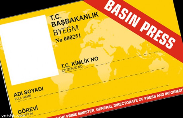 BASIN KARTLARI DEĞİŞİYOR..