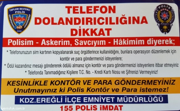 EMNİYET MÜDÜRLÜĞÜ UYARDI!..