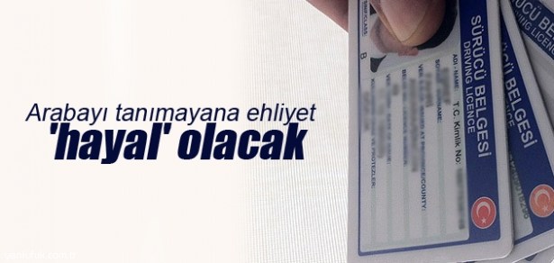 ARACINI TANIMAYANA EHLİYET YOK!..