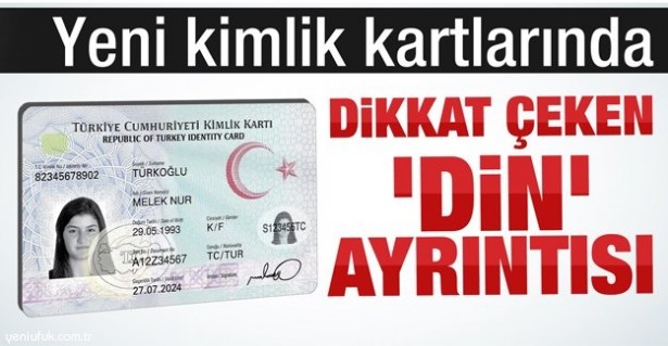 DİN, ÇİPTE GİZLİ OLACAK...