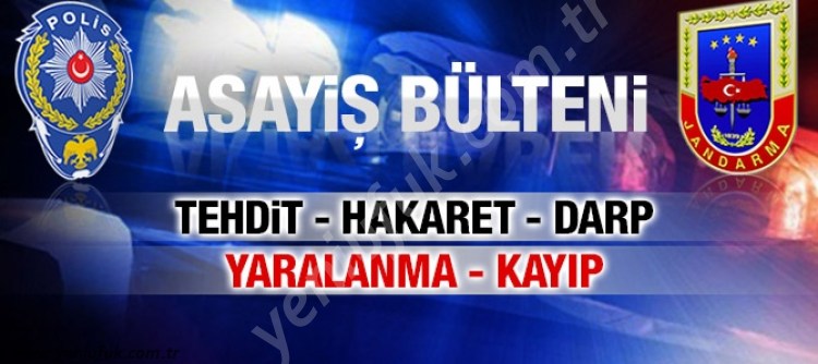 ASAYİŞ BÜLTENİ..
