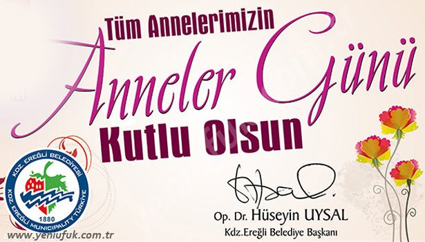 BAŞKAN UYSAL, ANNELER GÜNÜNÜ KUTLADI..