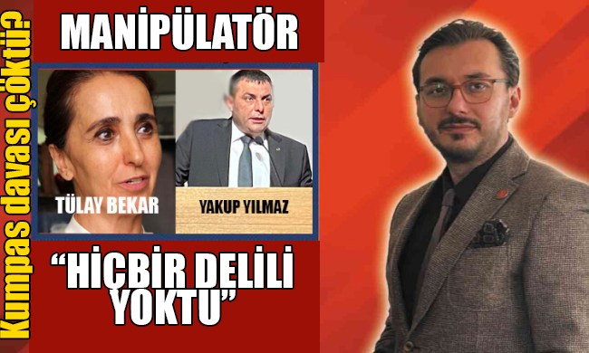 Yakup Yılmaz Davası-3: Manipülatör