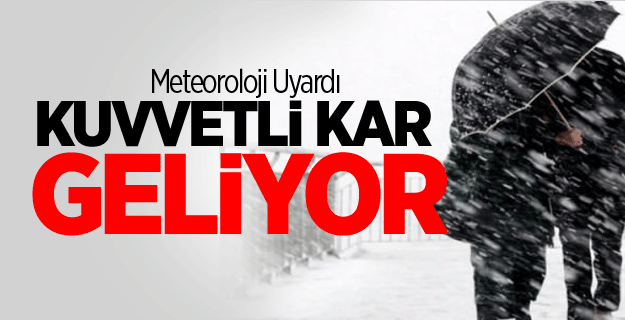 DİKKAT... KUVVETLİ GELİYOR!..