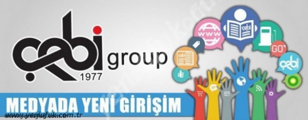 ÇEBİ GROUP MEDYA SEKTÖRÜNE GİRDİ!..