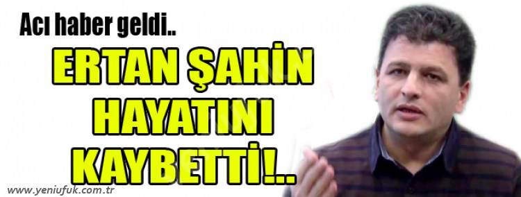 YAŞAM SAVAŞINI KAYBETTİ!..