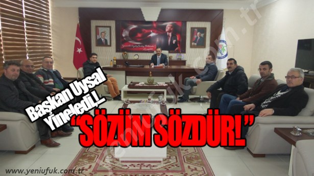 UYSAL SÖZÜM SÖZDÜR