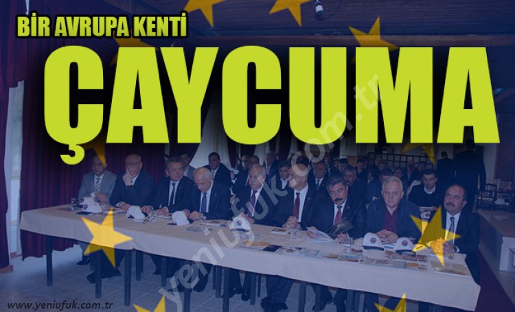 ÇAYCUMA AVRUPA KENTİ OLMUŞ