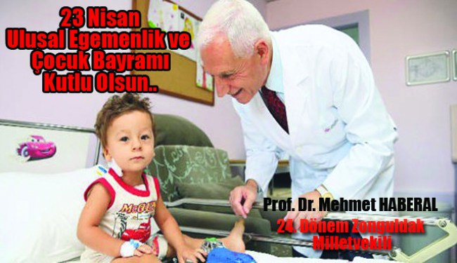 MEHMET HABERAL 23 NİSAN MESAJI..
