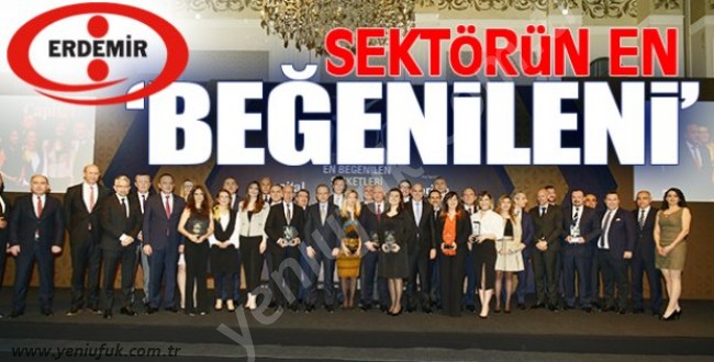 ERDEMİR, TÜRKİYE'NİN EN BEĞENİLEN ŞİRKETİ OLDU..