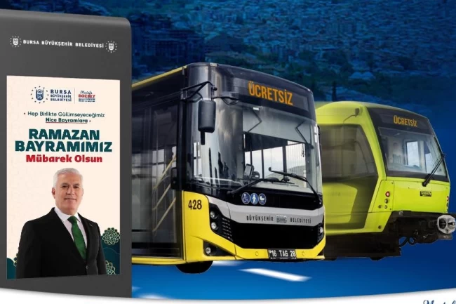 Bursa'da ulaşım bayram boyunca ücretsiz