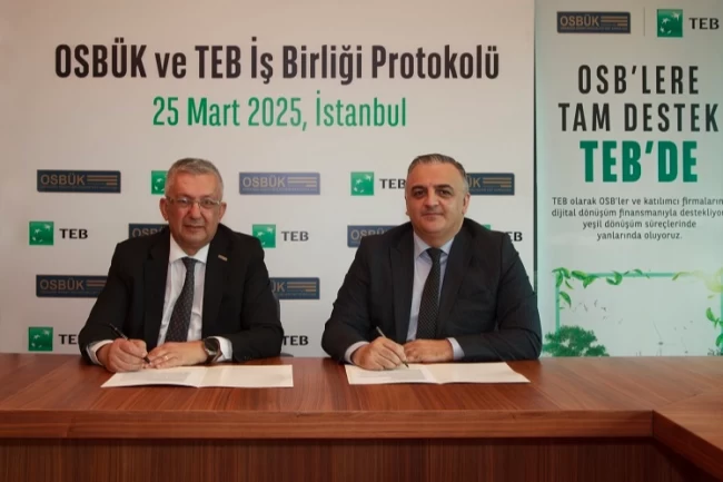 TEB ve OSBÜK'ten sürdürülebilirlik ve dijital dönüşüm için iş birliği