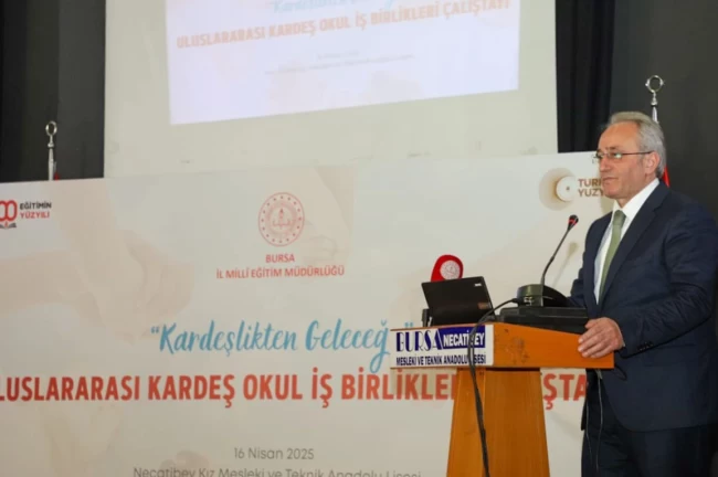 Uluslararası Kardeş Okul İş Birlikleri Çalıştayı Bursa'da gerçekleştirildi