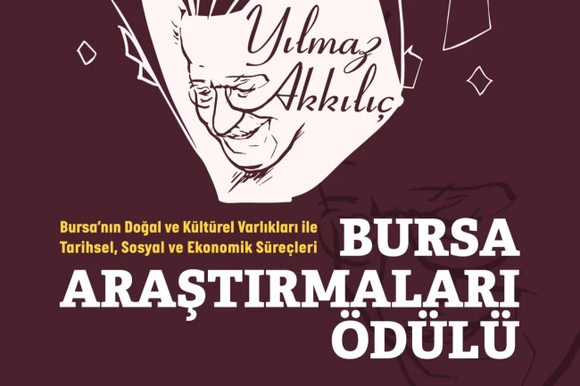 Yılmaz Akkılıç Bursa Araştırmaları 2024 Ödülleri'nde kazan isimler belirlendi