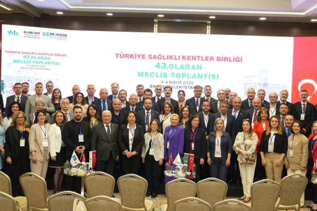 Türkiye Sağlıklı Kentler Birliği İstanbul'da toplandı