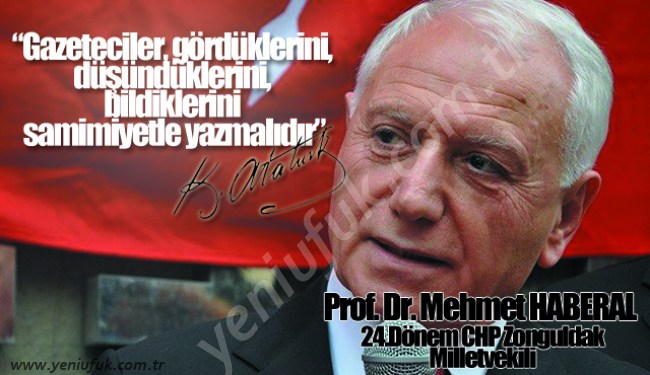 MEHMET HABERAL, 24 TEMMUZ'U KUTLADI..