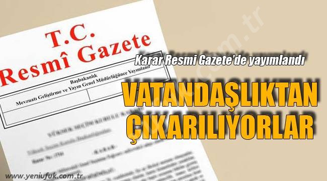 EREĞLİLİ 3 KİŞİ VATANDAŞLIKTAN ÇIKARTILIYOR