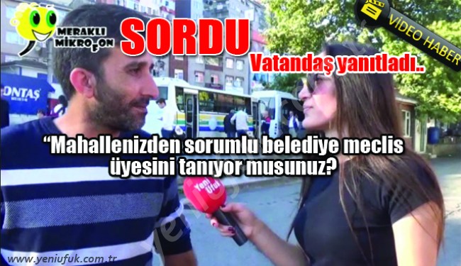 "MAHALLENİZDEN SORUMLU BELEDİYE MECLİS ÜYESİNİ TANIYOR MUSUNUZ*"