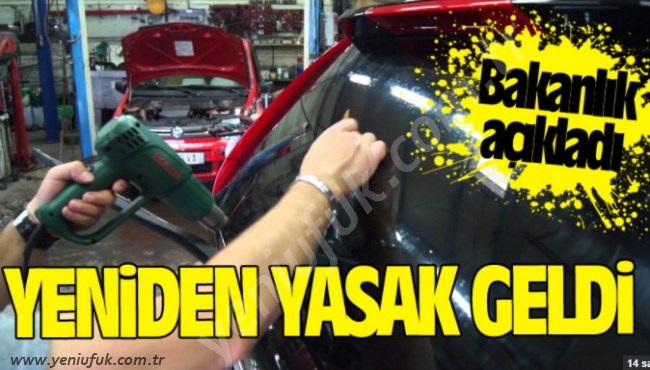 DİKKAT!.. YENİDEN YASAKLANDI..