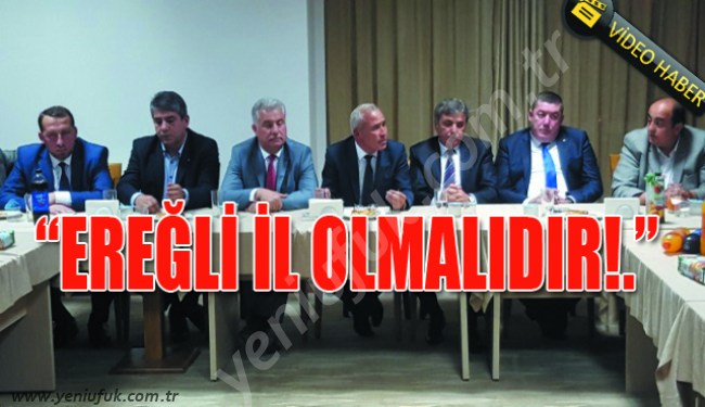 EREĞLİ İÇİN BİRARAYA GELDİLER..