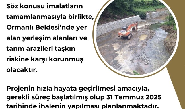 Ormanlı’da taşkınlara karşı önlem alınıyor