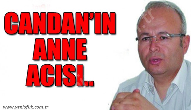 ÜMRAN CANDAN VEFAT ETTİ..