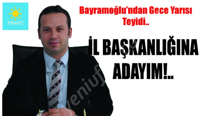 BAYRAMOĞLU 'ADAYIM', DEDİ. TAZEGÜL 'BAYRAKTAR', DEDİ!..