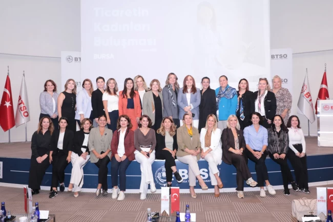 Ticaretin Kadınları Platformu Bursa'daki girişimcilerle buluştu