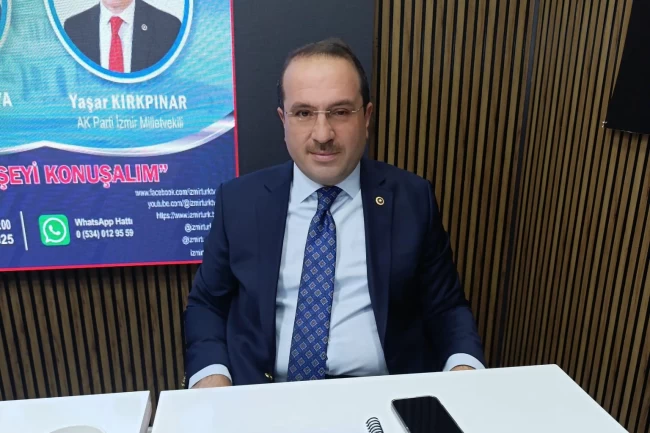AK Parti'li Kırkpınar'dan İzmir ve Gazze değerlendirmesi