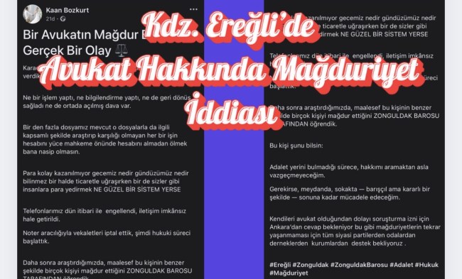 Kdz. Ereğli’de Avukat Hakkında Mağduriyet İddiası