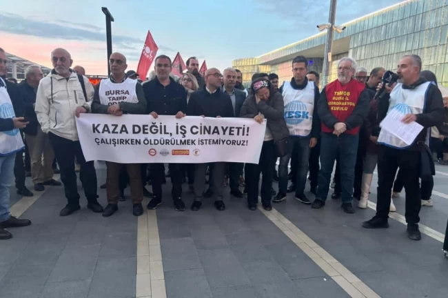 Bursa'da DİSK, KESK, TMMOB ve TTB'den iş cinayetlerine karşı ortak tepki!