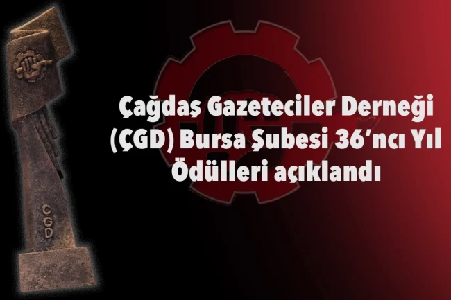 ÇGD Bursa Şubesi 36. yıl ödüllerini açıkladı... Basın Dayanışma Ödülü TELE1'e