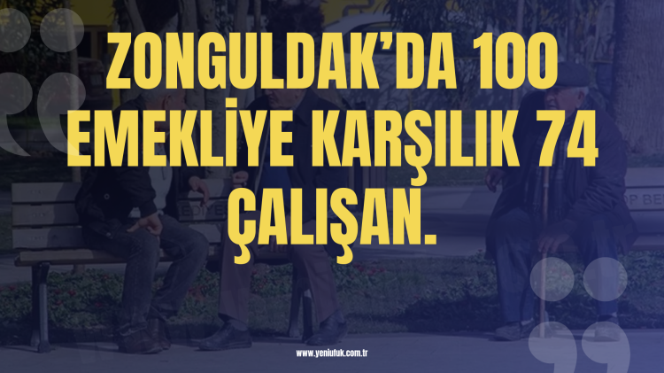 21 şehirde emekli sayısı çalışan sayısını geçti! Bu şehirler alarm veriyor