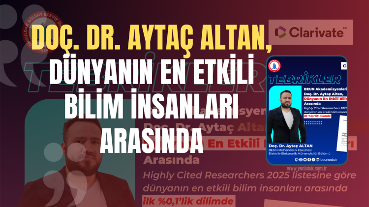 BEUN Akademisyenlerinden Doç. Dr. Aytaç Altan, Dünyanın En Etkili Bilim İnsanları Arasında