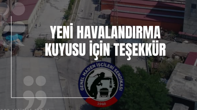 Yeni Havalandırma kuyusu için teşekkür