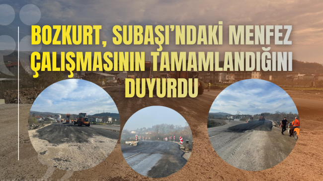 Bozkurt, Subaşı’ndaki menfez çalışmasının tamamlandığını duyurdu