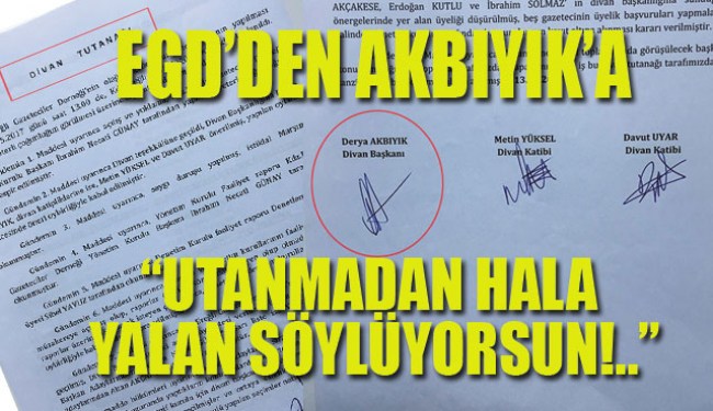 EGD, Akbıyık'ı son kez uyardı!..