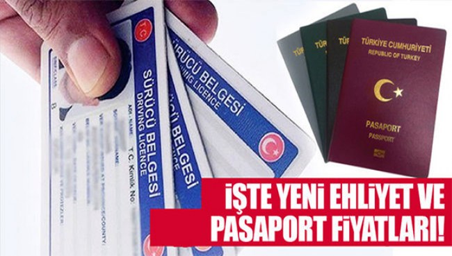 Ehliyet kimlik ve pasaport ücretlerinde yeni dönem