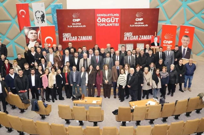 CHP Bursa Nilüfer'de genişletilmiş örgüt toplantısı