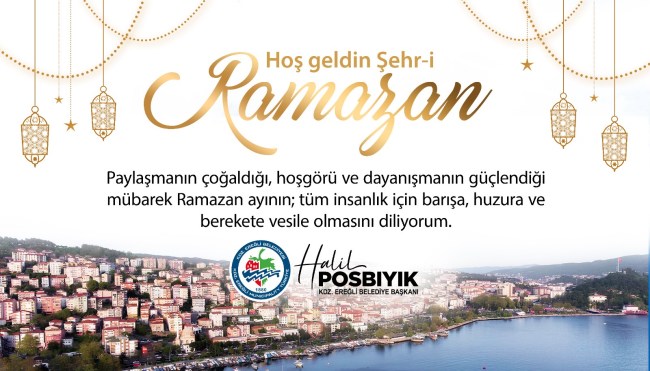 Başkan Posbıyık’tan Ramazan-ı Şerif mesajı