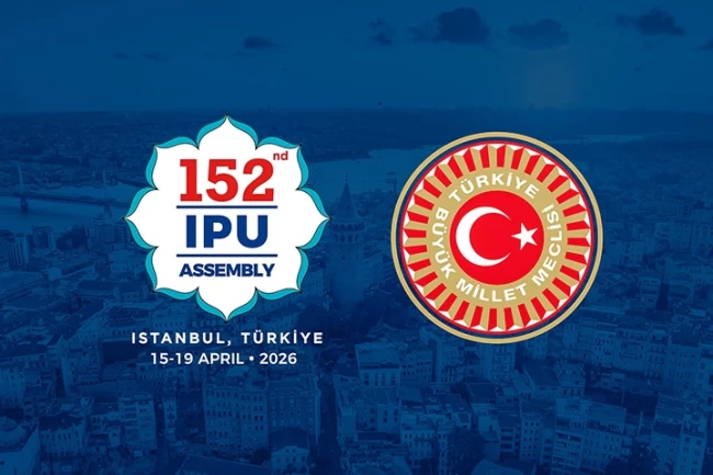 TBMM, Dünya Parlamentolarını İstanbul'da ağırlayacak