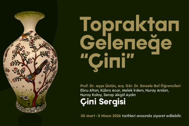 Sakarya'da "Topraktan Geleneğe Çini" sergisi