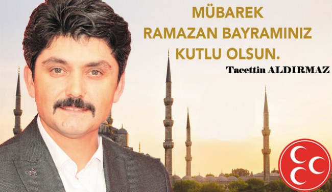 Tacettin Aldırmaz bayram mesajı..