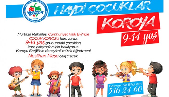 Haydi çocuklar koroya