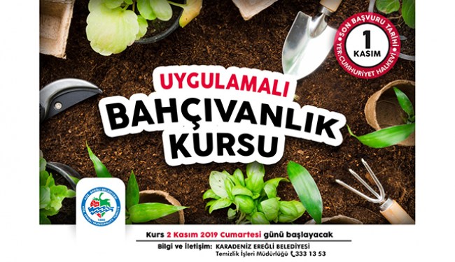 Uygulamalı bahçıvanlık kursu kayıtları başladı