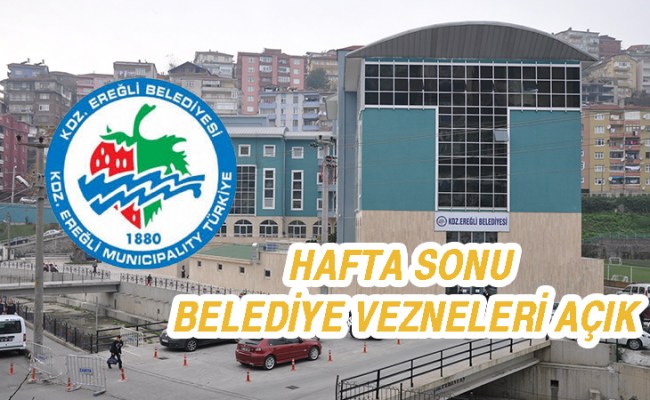 Hafta sonu belediye vezneleri açık
