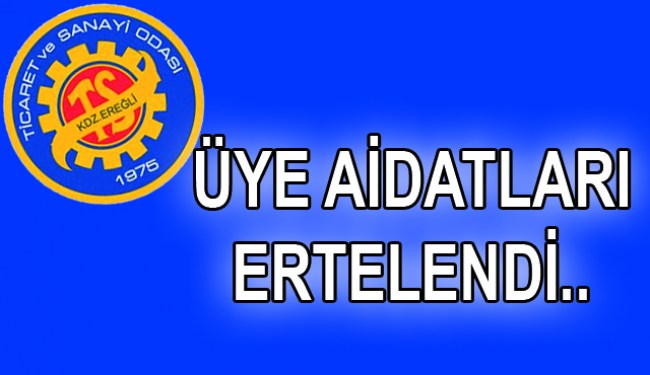 TSO, üye aidatlarının ertelendiğini açıkladı..