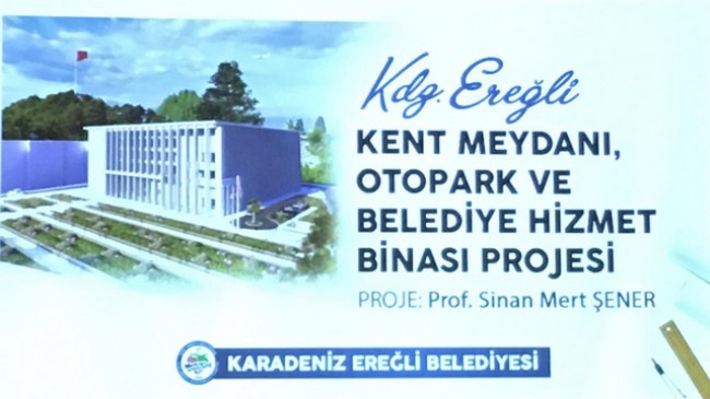 Ereğli'nin Vizyon Projeleri heyecan yarattı..