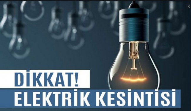 Elektrik kesintisi: "Elmatepe, Kavaklık, Kışla.."